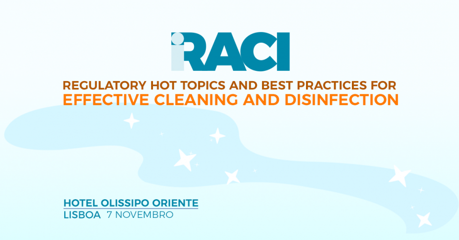 iRACI 2018 - Regulatory Hot Topics and Best Practices for Effective Cleaning and Disinfection