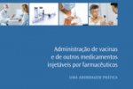 Farmacêuticos brasileiros adaptam manual de vacinas da OF